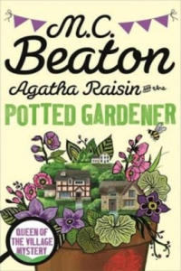 Agatha Raisin and the Potted Gardener - 2878298702