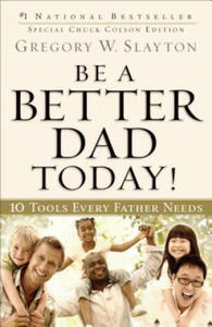 Be a Better Dad Today! - 10 Tools Every Father Needs - 2866873408