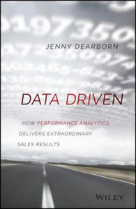 Data Driven - How Performance Analytics Delivers Extraordinary Sales Results - 2875805871