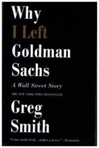 Why I Left Goldman Sachs - 2878165454