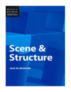 Elements of Fiction Writing - Scene & Structure - 2876616457