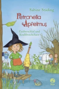 Petronella Apfelmus - Zauberschlaf und Knallfroschchaos - 2878320321