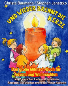 Und wieder brennt die Kerze - Das groe Mitmach-Buch fr Advent und Weihnachten - 2866211992