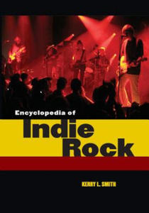 Encyclopedia of Indie Rock - 2867198975