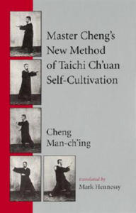 Master Cheng's New Method of Tai Chi Self-cultivation - 2877954478