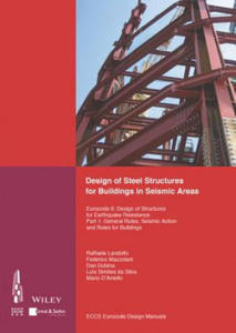 Design of Steel Structures for Buildings in Seismic Areas - Eurocode 8 - Design of Structures for Earthquake Resistance. Part 1 - General - 2867761834