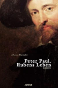 Peter Paul. Rubens Leben - 2877401687