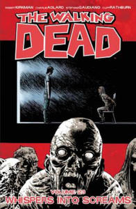 Walking Dead Volume 23: Whispers Into Screams - 2871324114