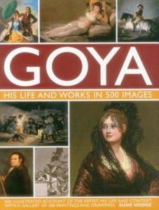Goya: His Life & Works in 500 Images - 2871312241