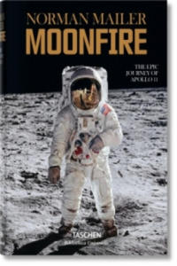 Norman Mailer. MoonFire. Die legendre Reise der Apollo 11 - 2877632319