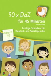 30 x DaZ für 45 Minuten - Klasse 1/2