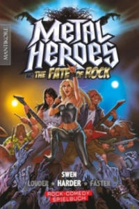 Metal Heroes and the Fate of Rock, m. Audio-CD - 2873015871