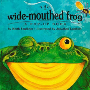 Wide-Mouthed Frog A Pop-Up Book - 2876328969