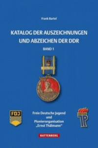 Katalog der Auszeichnungen und Abzeichen der DDR. Bd.1 - 2877617532