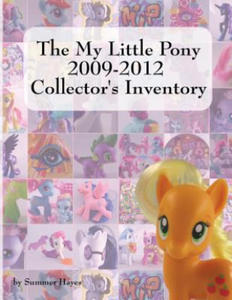 My Little Pony 2009-2012 Collector's Inventory - 2875141642