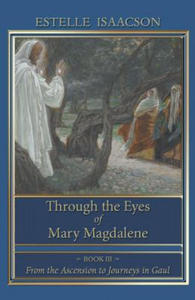 Through the Eyes of Mary Magdalene - 2864068172