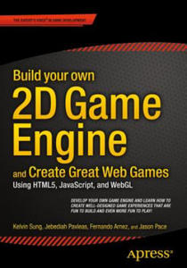 Build your own 2D Game Engine and Create Great Web Games - 2854440733