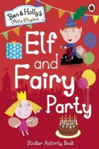 Ben and Holly's Little Kingdom: Elf and Fairy Party - 2877950572