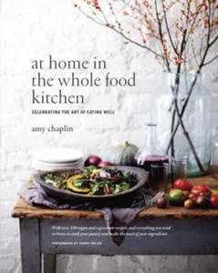 At Home in the Whole Food Kitchen - 2861883366