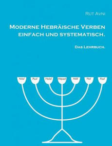 Moderne Hebraische Verben einfach und systematisch. - 2877168304