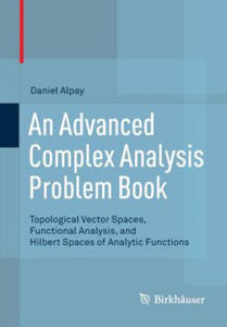 Advanced Complex Analysis Problem Book - 2867151298