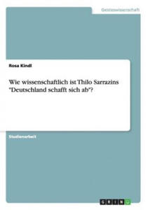 Wie wissenschaftlich ist Thilo Sarrazins Deutschland schafft sich ab? - 2876837263