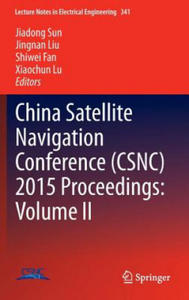 China Satellite Navigation Conference (CSNC) 2015 Proceedings: Volume II - 2867132209