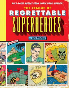 League of Regrettable Superheroes - 2877294191