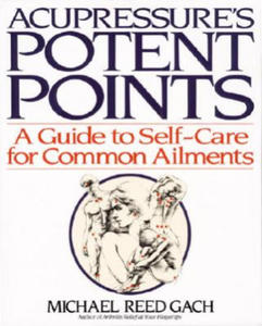 Acupressure's Potent Points - 2871148948