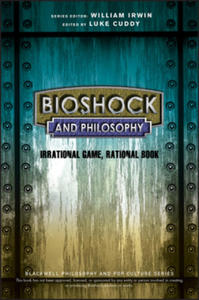 BioShock and Philosophy - 2826621161