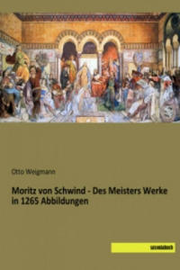 Moritz von Schwind - Des Meisters Werke in 1265 Abbildungen - 2878440834