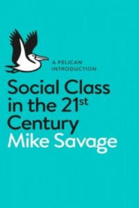 Social Class in the 21st Century - 2854368349