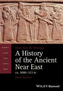 History of the Ancient Near East ca. 3000 - 323 BC 3e - 2836772591