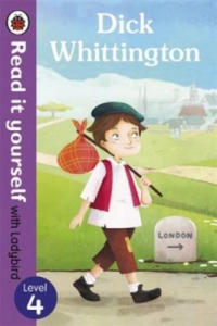 Dick Whittington - Read it yourself with Ladybird: Level 4 - 2874289583