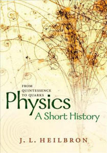 Physics: A Short History from Quintessence to Quarks - 2876845016