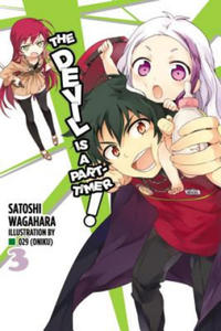 Devil Is a Part-Timer!, Vol. 3 (light novel) - 2878780170