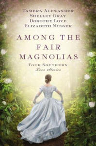 Among the Fair Magnolias - 2854353965