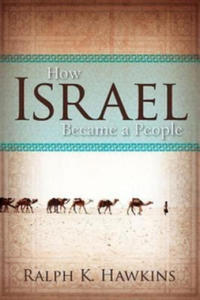 How Israel Became A People - 2867093592