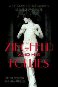 Ziegfeld and His Follies - 2867123221