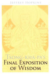 Tsong-Kha-Pa's Final Exposition of Wisdom - 2878320294