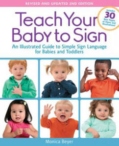 Teach Your Baby to Sign, Revised and Updated 2nd Edition - 2873993349