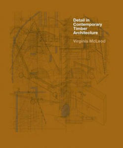 Detail in Contemporary Timber Architecture (paperback) - 2878772067