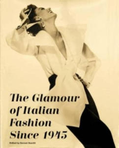 Glamour of Italian Fashion Since 1945 - 2878873732