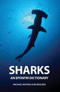 Sharks: An Eponym Dictionary - 2874803123