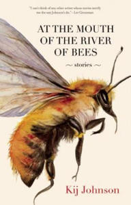At the Mouth of the River of Bees - 2873480203