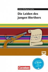 Cornelsen Literathek - Textausgaben - Die Leiden des jungen Werthers - Empfohlen fr das 10.-13. Schuljahr - Textausgabe - Text - Erluterungen - Mate - 2872341392