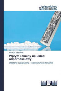 Wplyw kokainy na uklad odpornociowy - 2867127616