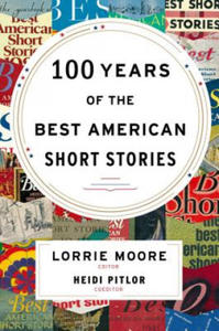 100 Years of The Best American Short Stories