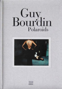Guy Bourdin - Polaroids - 2873983109