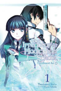 Irregular at Magic High School, Vol. 1 (light novel) - 2875907387